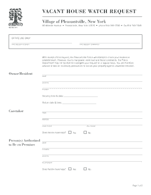 Vacant House Watch Request