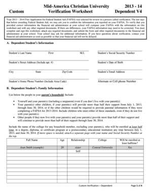 MidAmerica Christian University Verification Worksheet Custom 2013 14 Dependent V4 Your 2013 2014 Free Application for Federal Student Aid (FAFSA) was selected for review in a process called verification - macu