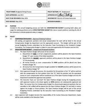 POLICY NAME: Budgeted Hiring Process POLICY SECTION: HR Employment DATE APPROVED: July 2013 APPROVED BY: William C - wju