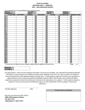 Medicaid application form florida - STATE OF FLORIDA MEDICARE PART C MEDICAID CMS 1500