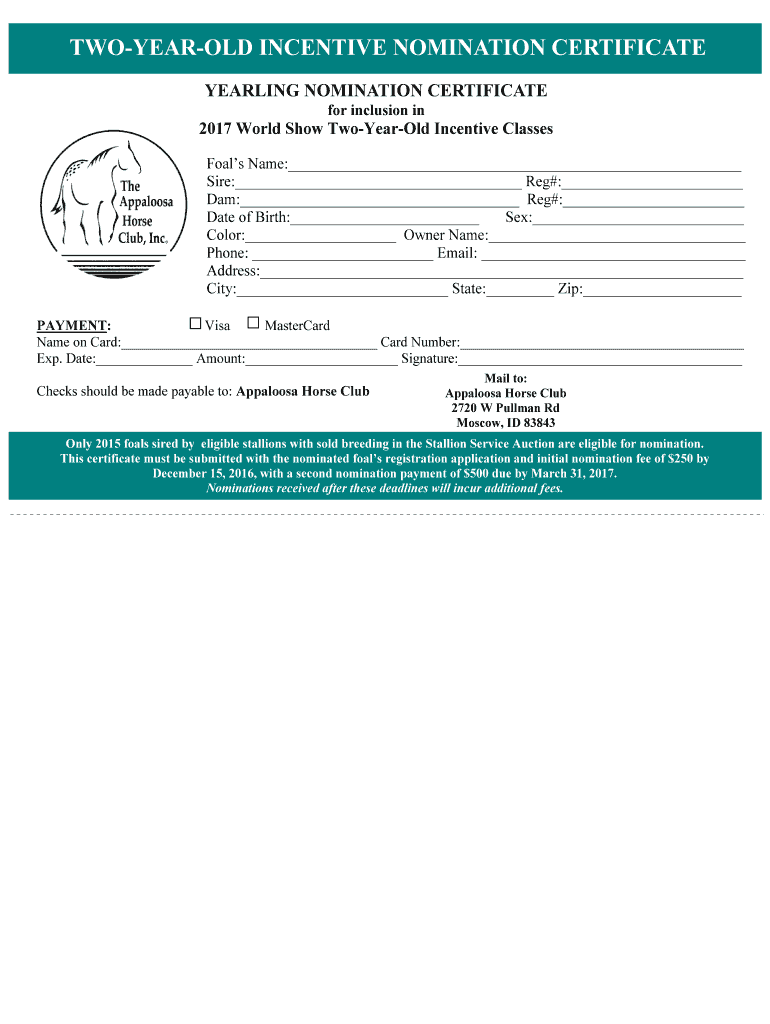 Fillable Online TWOYEAROLD INCENTIVE NOMINATION CERTIFICATE Fax Email Print pdfFiller
