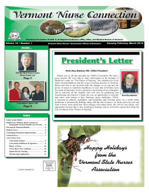 January, February, March 2012 Vermont Nurse Connection Page 1 Vermont Nurse Connection Quarterly Circulation 20,000 to all Registered Nurses, LPNs, LNAs, and Student Nurses in Vermont Volume 15 Number 1 Vermont State Nurses Association