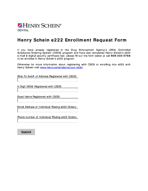 Henry Schein e222 Enrollment Request Form