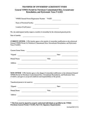 General VPDES Permit for Petroleum Contaminated Sites, Groundwater Remediation, and Hydrostatic Tests (VAG83). Transfer of Ownership Agreement Form - deq virginia