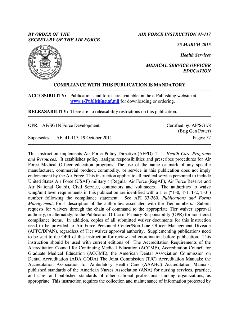 BY ORDER OF THE SECRETARY OF THE AIR FORCE AIR FORCE INSTRUCTION 41117 25 MARCH 2015 Health Services Preview on Page 1
