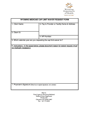Wyoming Medicaid Cap Limit Waiver Request Form