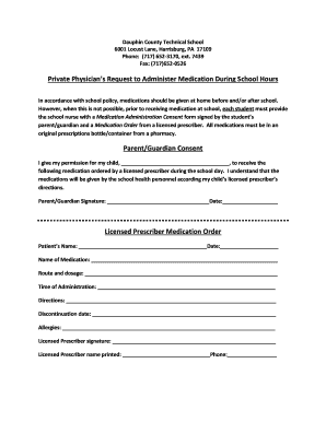 Private Physician’s Request to Administer Medication During School Hours