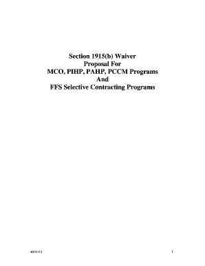 Section 1915(b) Waiver Proposal for Managed Long Term Services and Supports