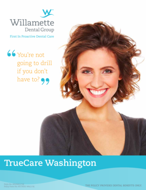 Willamette Dental TrueCare Washington Enrollment Application
