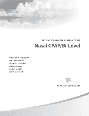 Nasal CPAP/Bi-Level Patient/Caregiver Instructions