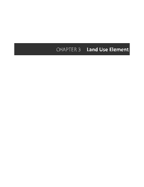 Fillable Online CHAPTER 3 LAND USE ELEMENT Fax Email Print - pdfFiller