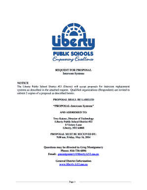 REQUEST FOR PROPOSAL Intercom Systems NOTICE The Liberty Public School District #53 (District) will accept proposals for intercom replacement systems as described in the attached request