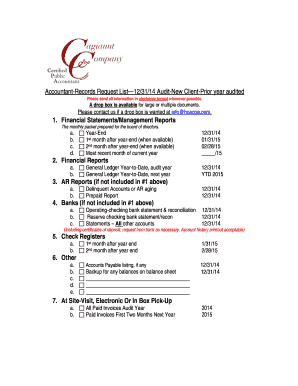 General ledger reconciliation - AccountantRecords Request List12/31/14 AuditNew ClientPrior year audited Please send all information in electronic format whenever possible