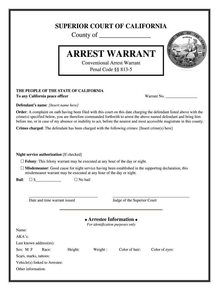 Arrest Warrant In California Superior Court 2022 Penal Code 813 5 