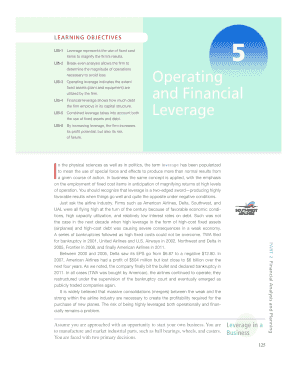 Leverage represents the use of fixed cost