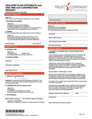 Qualified Plan Systematic and One-Time ACH Contribution Request