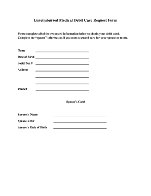 Unreimbursed Medical Debit Card Request Form