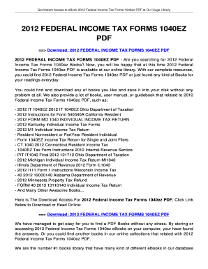 2012 FEDERAL INCOME TAX FORMS 1040EZ. 2012 FEDERAL INCOME TAX FORMS 1040EZ