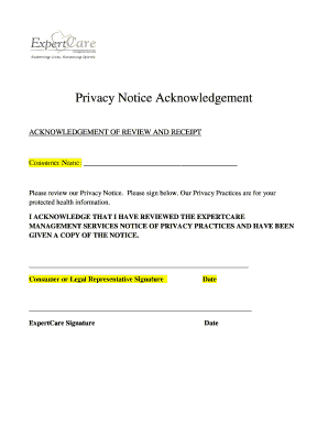Privacy Notice Acknowledgement ACKNOWLEDGEMENT OF REVIEW AND RECEIPT Consumer Name: Please review our Privacy Notice