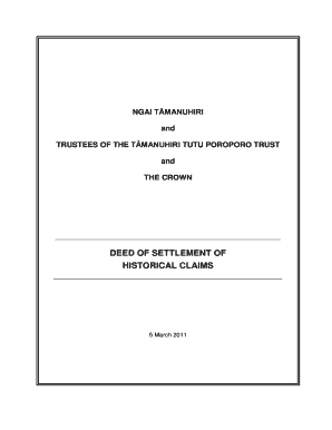 NGAI TMANUHIRI and TRUSTEES OF THE TMANUHIRI TUTU POROPORO TRUST and THE CROWN DEED OF SETTLEMENT OF HISTORICAL CLAIMS 5 March 2011 DEED OF SETTLEMENT PURPOSE OF THIS DEED This deed sets out an account of the acts and omissions of the Crown