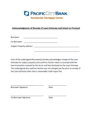 Acknowledgment of Receipt of Loan Estimate and Intent to Proceed