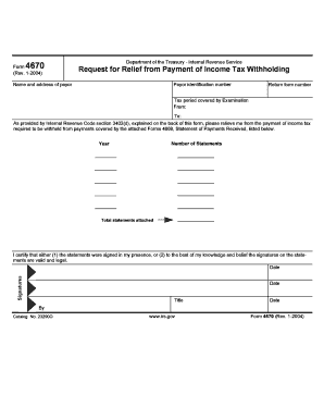 IRS Form 4670 Request for Relief from Payment of Income Tax Withholding