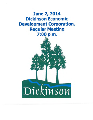 FYI , DICKINSON ECONOMIC DEVELOPMENT CORPORATION Balance Sheet Fiscal Year 2013 2014 As of April 2014 Assets Current Assets Cash &amp - groupbuilder