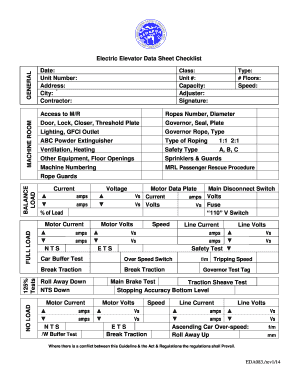 GENERAL Electric Elevator Data Sheet Checklist Date: Unit Number: Address: City: Contractor: Class: Unit #: Type: # Floors: Capacity: Adjuster: Signature: Speed: Ropes Number, Diameter Governor, Seal, Plate Door, Lock, Closer, Threshold