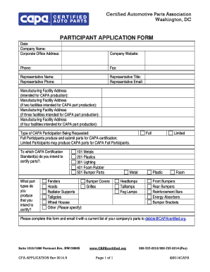 Certified Automotive Parts Association Washington, DC PARTICIPANT APPLICATION FORM Date: Company Name: Corporate Office Address: Company Website: Phone: Fax: Representative Name: Representative Phone: Representative Title: Representative