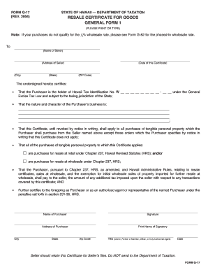 2004) STATE OF HAWAII DEPARTMENT OF TAXATION RESALE CERTIFICATE FOR GOODS GENERAL FORM 1 (PLEASE PRINT OR TYPE) Note: If your purchases do not qualify for the 12% wholesale rate, please see Form G82 for the phasedin wholesale rate