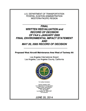 Final Written Reevaluation and Record of Decision for the Proposed West Aircraft Maintenance Area West of Taxiway AA at Los Angeles International Airport June 2014 This document is the Federal Aviation Administrations FAA Written - ipv6 faa