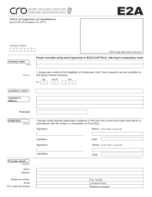 E2a - Notice of resignation of liquidator. Notice of resignation of liquidator - section 641 of the Companies Act.