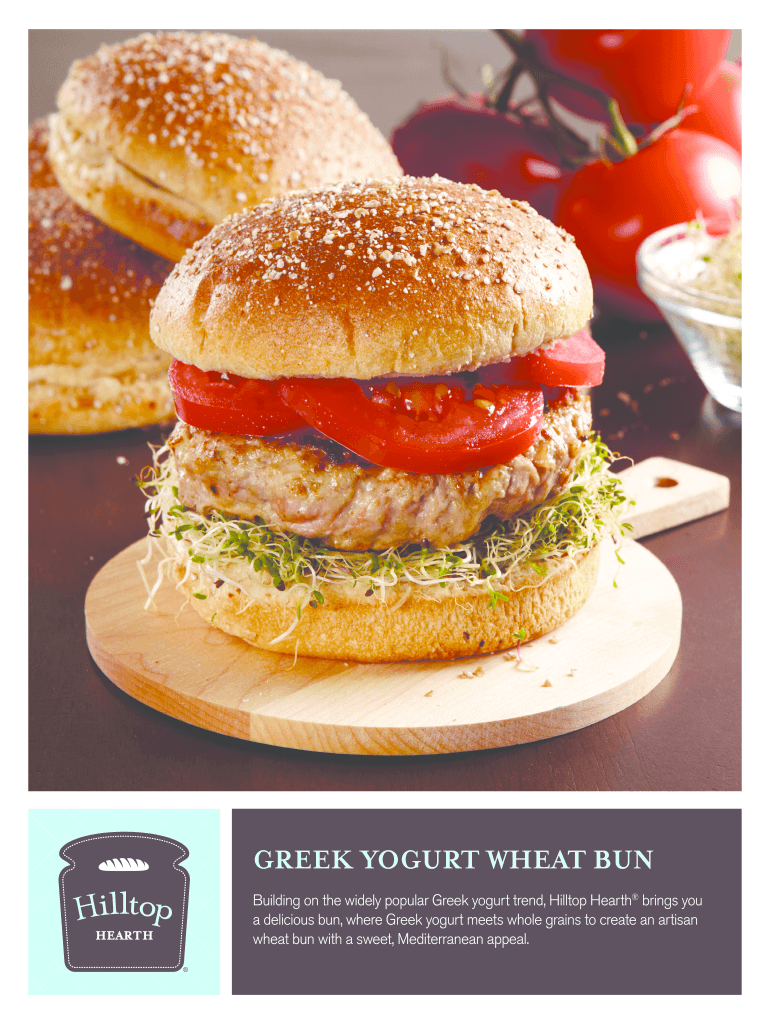 Fillable Online GREEK YOGURT WHEAT BUN Fax Email Print pdfFiller