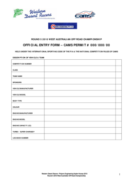 Km log book - ROUND 5 2010 WEST AUSTRALIAN OFF ROAD CHAMPIONSHIP OFFICIAL ENTRY FORM CAMS PERMIT # 000/000/00 HELD UNDER THE INTERNATIONAL SPORTING CODE OF THE FIA &amp