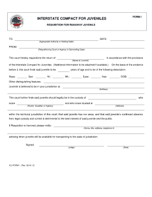 Fillable Online juvenilecompact FORM I INTERSTATE COMPACT FOR JUVENILES REQUISITION FOR RUNAWAY ...