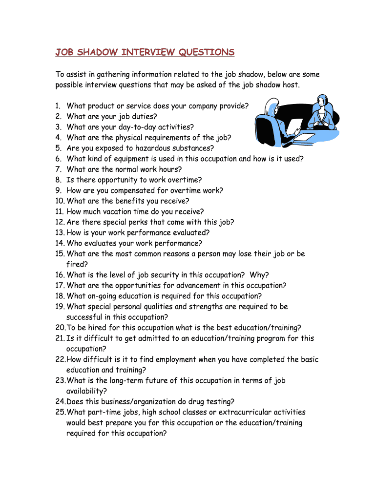 Fillable Online JOB SHADOW INTERVIEW QUESTIONS Fax Email Print PdfFiller Fillable Online JOB SHADOW INTERVIEW QUESTIONS Fax Email Print PdfFiller