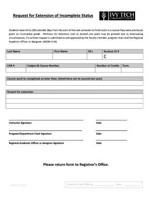 Request for Extension of Incomplete Status