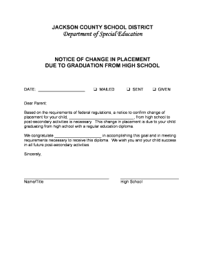 Notice of Change in Placement Due to Graduation