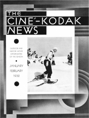 The Cine-Kodak News Vol 8 no 6 Jan - Feb 1932 A magazine in the interests of Amateur Motion Picture makers using Eastman Kodak equipment