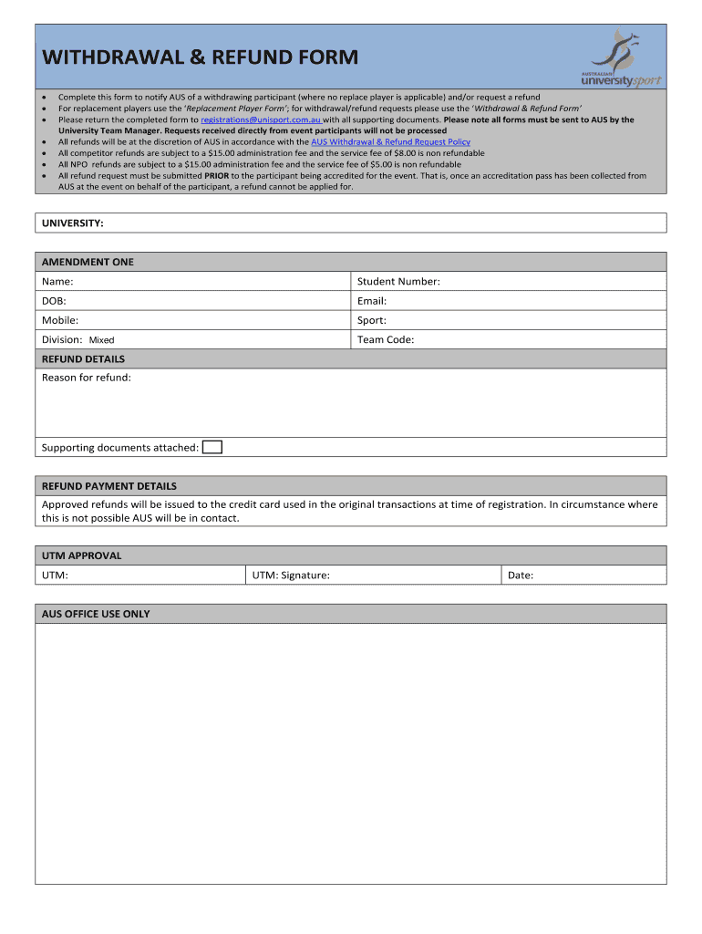 Fillable Online Withdrawal refund form Australian University Sport
