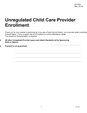 Usual assistance - 0509 Unregulated Child Care Provider Enrollment Thank you for your interest in becoming an child care provider for families eligible for Child Care Assistance