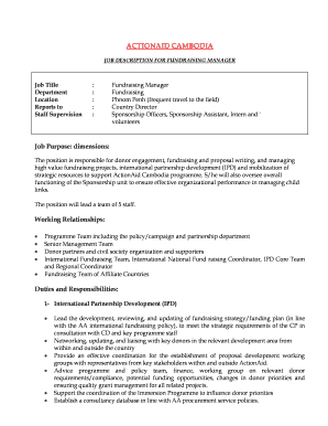 Job clearance certificate format - ACTIONAID CAMBODIA JOB DESCRIPTION FOR FUNDRAISING MANAGER Job Title Department Location Reports to Staff Supervision : : : : : Fundraising Manager Fundraising Phnom Penh (frequent travel to the field) Country Director Sponsorship Officers,