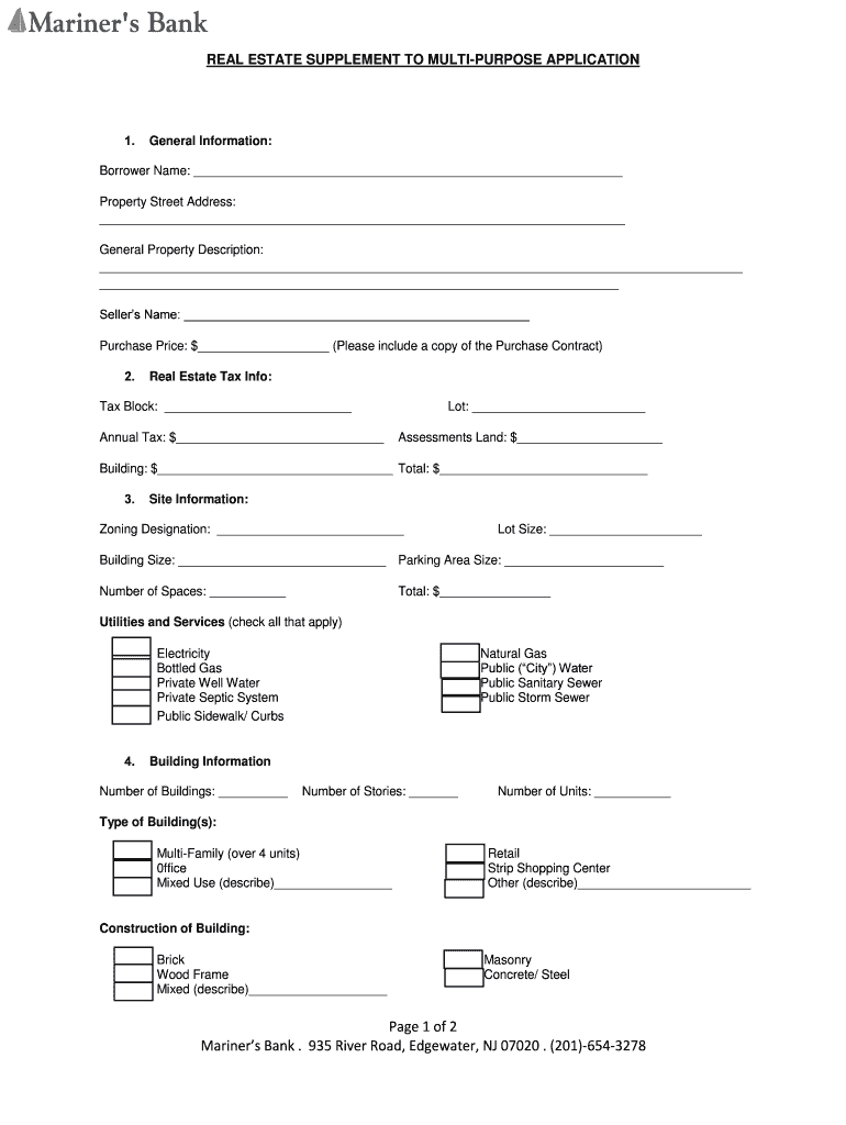Fillable Online REAL ESTATE SUPPLEMENT TO MULTIPURPOSE APPLICATION Fax