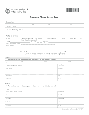 Corporate Change Request Information Cost n The Corporate Change Request Form must be received in order to process any change