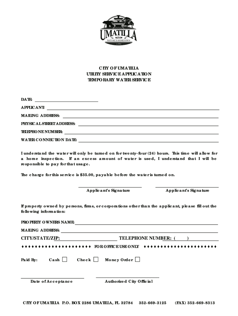 Fillable Online CITY OF UMATILLA UTILITY SERVICE APPLICATION TEMPORARY