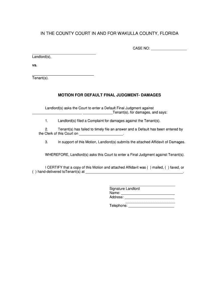 Fillable Online MOTION FOR DEFAULT FINAL JUDGMENTDAMAGES Fax Email