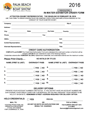 2016 Submit by EMail Print Form INWATER EXHIBITOR ORDER FORM ATTENTION EXHIBIT REPRESENTATIVE: THE DEADLINE IS FEBRUARY 29, 2016 USE THIS FORM TO ORDER CREDENTIALS FOR COMPANY EXECUTIVES AND EMPLOYEES ENGAGED IN THE CONDUCT OF YOUR INWATER