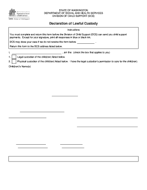 Declaration of Lawful Custody