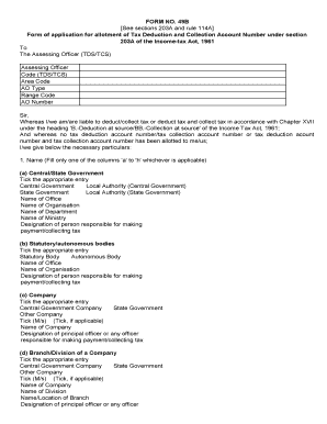 How to know date of tan allotment - FORM NO 49B The Assessing Officer TDSTCS