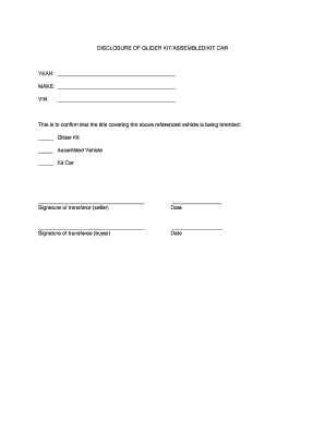 Glider Kit/Assembled/Kit Car Disclosure Form